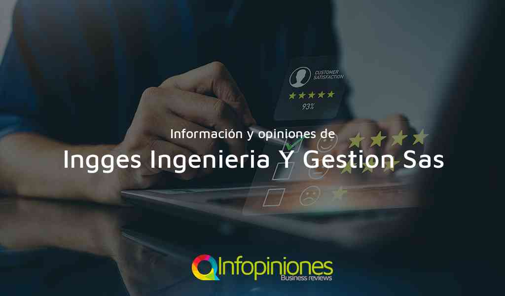 Información y opiniones sobre Ingges Ingenieria Y Gestion Sas de Bogotá, D.C.